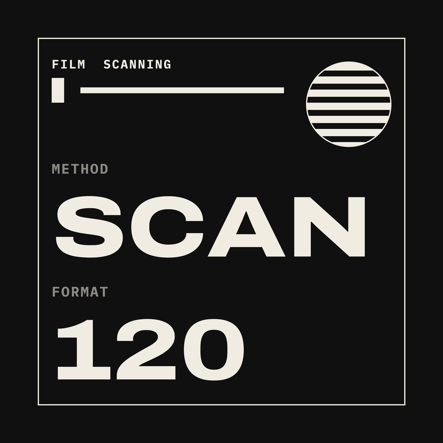 120 Film Scanning